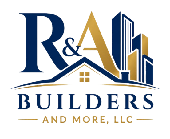 R&A BUILDERS AND MORE